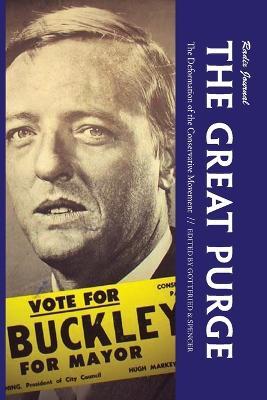 The Great Purge: The Deformation of the Conservative Movement - cover