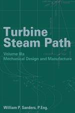 Turbine Steam Path Maintenance & Repair: Volume IIIa