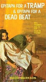 Epitaph For A Tramp And Epitaph For A Dead Beat: The Harry Fannin Detective Novels