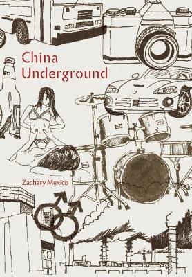 China Underground - Zachary Mexico - cover
