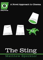 The Sting: A Novel Approach to Cinema