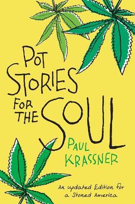 Pot Stories For The Soul - Paul Krassner - cover