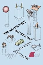 Imaginary Museums: Stories