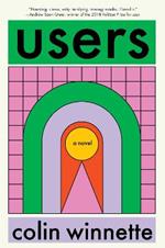 Users: A Novel