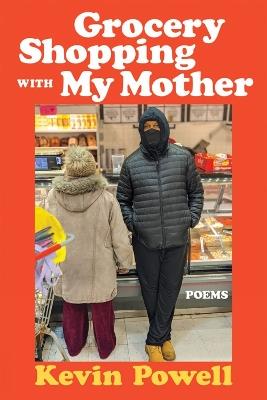 Grocery Shopping With My Mother - Kevin Powell - cover