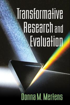 Transformative Research and Evaluation - Donna M. Mertens - cover