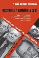 Resistencia Y Sumision En Cuba - P Jose Conrado Rodriguez - cover