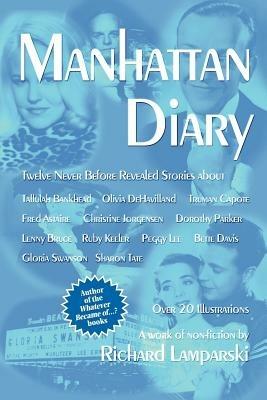 Manhattan Diary: Twelve Never Before Related Stories - Richard Lamparski - cover