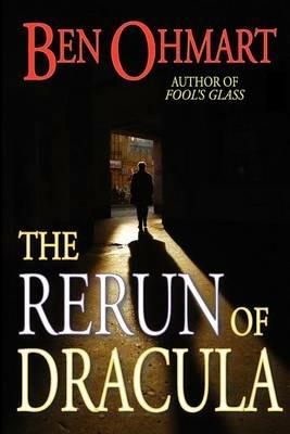 The Rerun of Dracula - Ben Ohmart - cover