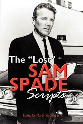 The Lost Sam Spade Scripts - cover