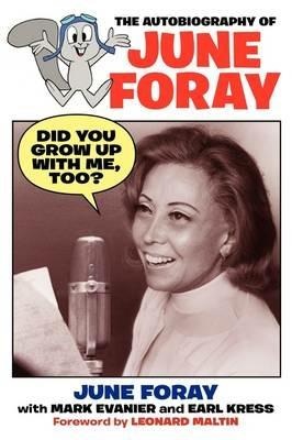 Did You Grow Up with Me, Too? - The Autobiography of June Foray - June Foray - cover