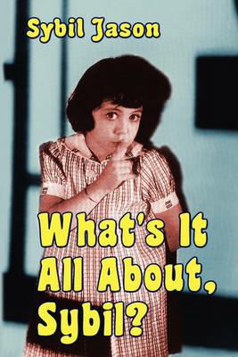 What's It All About, Sybil? the Sybil Jason International Fan Club - Sybil Jason - cover