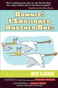 Dammit! I Swallowed Another One! - Kit Lively - cover