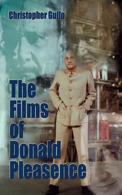 The Films of Donald Pleasence (hardbck) - Christopher Gullo - cover