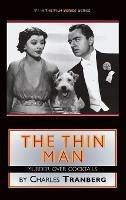 The Thin Man: Murder Over Cocktails (hardback) - Charles Tranberg - cover