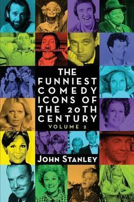 The Funniest Comedy Icons of the 20th Century, Volume 2 - John Stanley - cover