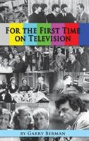 For the First Time on Television... (hardback) - Garry Berman - cover