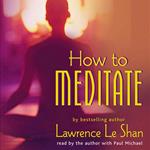 How to Meditate, Revised and Expanded