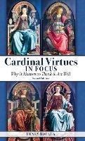 Cardinal Virtues in Focus: Why It Matters to Think and Act Well - Henry Bocala - cover