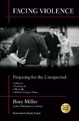 Facing Violence: Preparing for the Unexpected - Rory Miller - cover