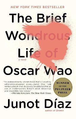 The Brief Wondrous Life of Oscar Wao (Pulitzer Prize Winner) - Junot Díaz - cover