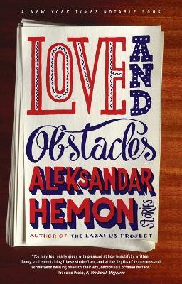 Love and Obstacles - Aleksandar Hemon - cover