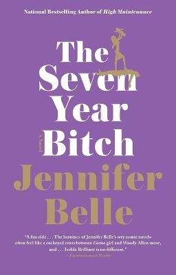 The Seven Year Bitch - Jennifer Belle - cover