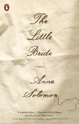 The Little Bride: A Novel - Anna Solomon - cover