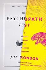 The Psychopath Test: A Journey Through the Madness Industry