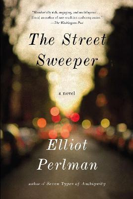 The Street Sweeper - Elliot Perlman - cover