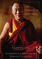 The Essence of Happiness: A Guidebook for Living