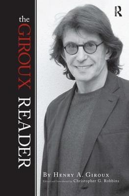 Giroux Reader - Henry A. Giroux,Christopher G. Robbins - cover