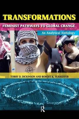 Transformations: Feminist Pathways to Global Change - Torry D. Dickinson,Robert K. Schaeffer - cover
