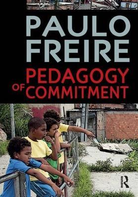 Pedagogy of Commitment - Paulo Freire - cover