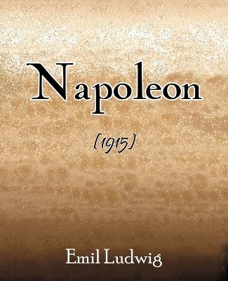 Napoleon (1915) - Emil Ludwig - cover