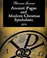 Ancient Pagan and Modern Christian Symbolism