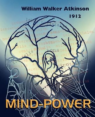 Mind Power - William Walker Atkinson - cover