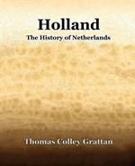 Holland The History Of Netherlands