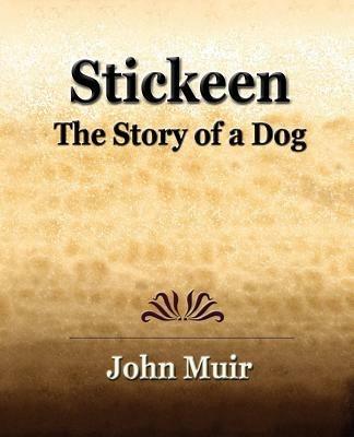 Stickeen - The Story of a Dog (1909) - John Muir - cover