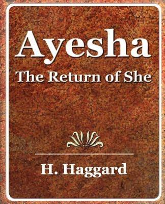 Ayesha - 1903 - H Rider Haggard,H Rider Haggard - cover