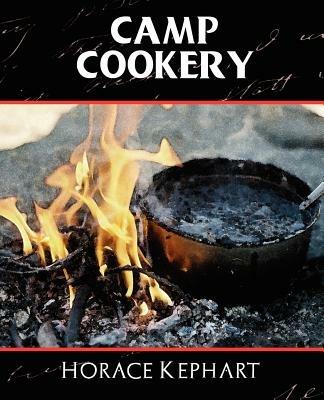 Camp Cookery - Horace Kephart - cover