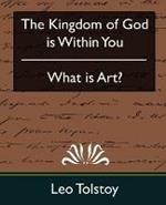 The Kingdom of God Is Within You & What Is Art?