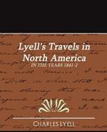 Lyell's Travels in North America