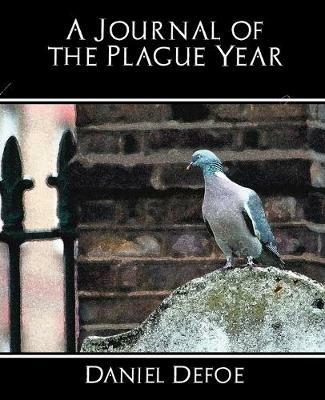 A Journal of the Plague Year - Defoe Daniel Defoe,Daniel Defoe - cover