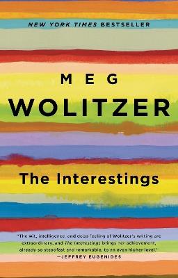 The Interestings: A Novel - Meg Wolitzer - cover