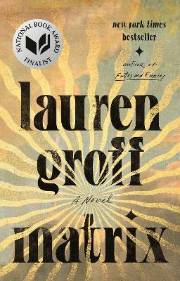 Matrix: A Novel - Lauren Groff - cover