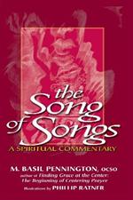 The Song of Songs: A Spiritual Commentary