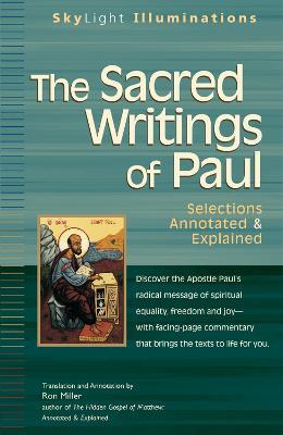 The Sacred Writings of Paul: Selections Annotated & Explained - cover