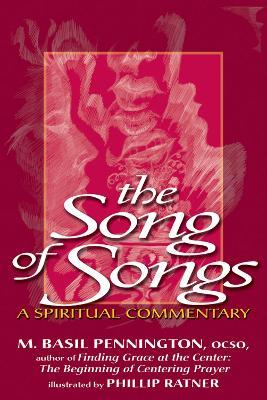 Song of Songs: A Spiritual Commentary - M. Basil Pennington - cover