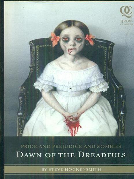 Pride and Prejudice and Zombies: Dawn of the Dreadfuls - Steve Hockensmith - cover